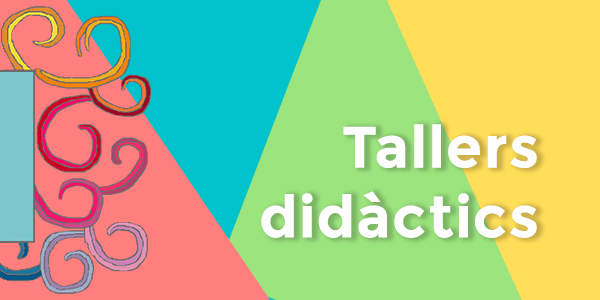 Tallers didàctics