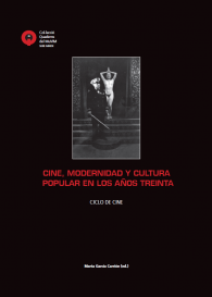 Minor 25. Cine, modernidad y cultura popular en los años treinta